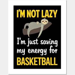 Funny Lazy Basketball Posters and Art